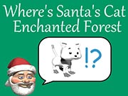 Where's Santa's Cat Enchanted Forest